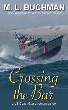 Crossing the Bar: 1 (Us Coast Guard)