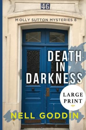 Death in Darkness: (Molly Sutton Mysteries 8) LARGE PRINT