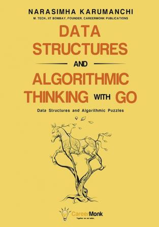 Data Structures and Algorithmic Thinking with Go