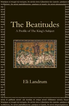 The Beatitudes: A Profile of The King's Subject