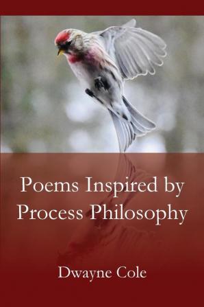 Poems Inspired by Process Philosophy