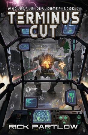 Terminus Cut: Wholesale Slaughter Book Two