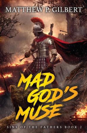 Mad God's Muse: Sins of the Fathers Book Two: 2