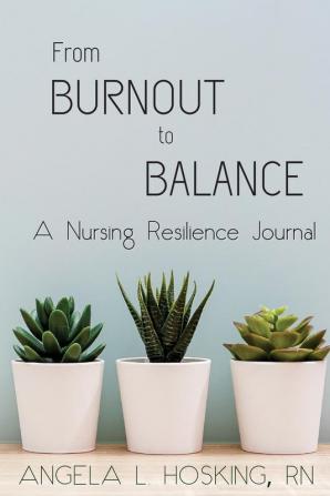 From Burnout to Balance