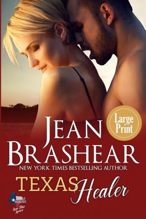 Texas Healer (Large Print Edition): 2 (Lone Star Lovers)