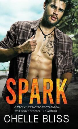 Spark: 6 (Men of Inked: Heatwave)