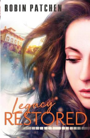 Legacy Restored: 9 (Nutfield Saga)