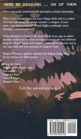 Dragon Whispers: Six Tales of Dragon Adventure and Lore