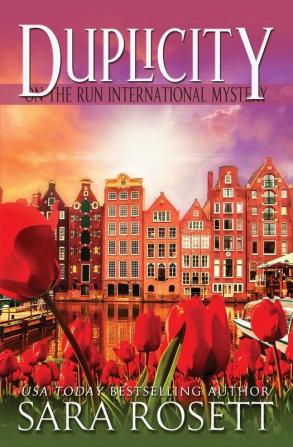 Duplicity: 7 (On the Run International Mysteries)