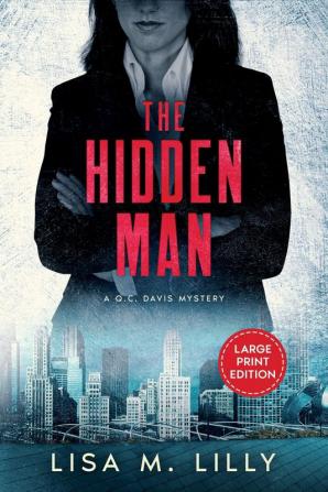 The Hidden Man: A Large Print Q.C. Davis Mystery: 5 (Q.C. Davis Large Print Mystery)