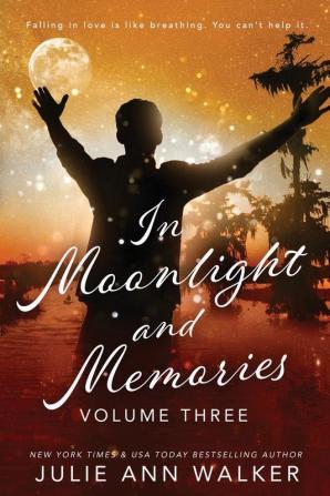 In Moonlight and Memories: Volume Three: 3