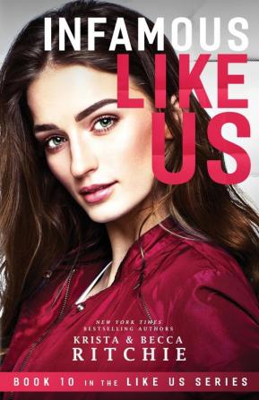 Infamous Like Us (Like Us Series)