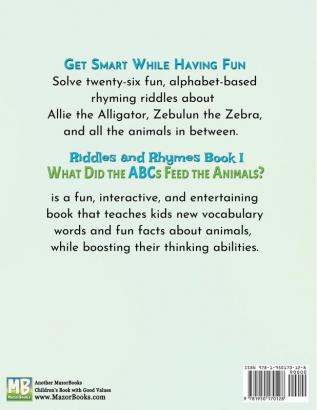 Riddles and Rhymes: What Did the ABCs Feed the Animals: Bedtime with a Smile Picture Books: 1 (Get Smart While Having Fun)