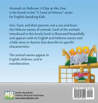 Animals in Hebrew: A Day at the Zoo: 4 (Taste of Hebrew for English Speaking Kids)