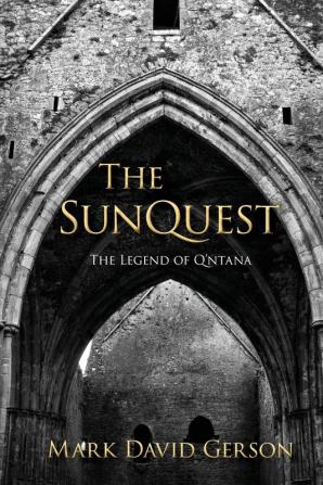 The SunQuest: 3 (The Legend of q'Ntana)