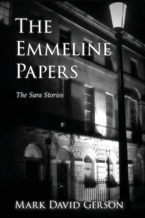 The Emmeline Papers: 3 (Sara Stories)