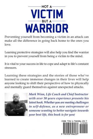 Not a Victim But a Warrior: "Self-Defense Strategies" For Winning at Life: 2 (Winn Wisdom)