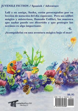 La Pecera Mágica: Una Aventura Bajo el Mar: Spanish classroom version: 4 (Colibri)