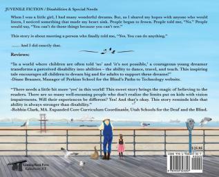 Yes: The Story of a Dreamer