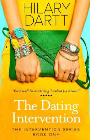 The Dating Intervention: Book One in The Intervention Series: 1