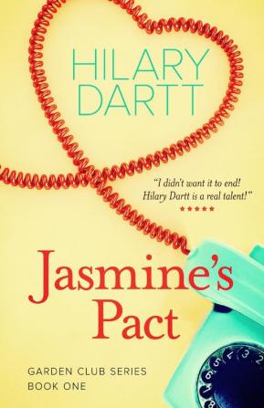 Jasmine's Pact: Book One in The Garden Club Series: 1