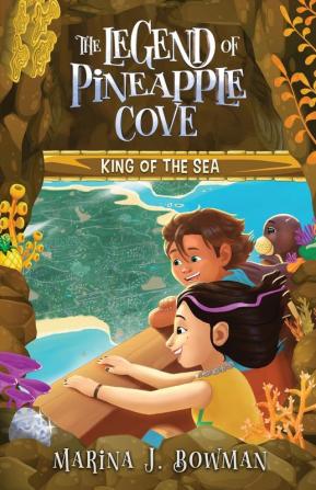 King of the Sea: 3 (The Legend of Pineapple Cove)