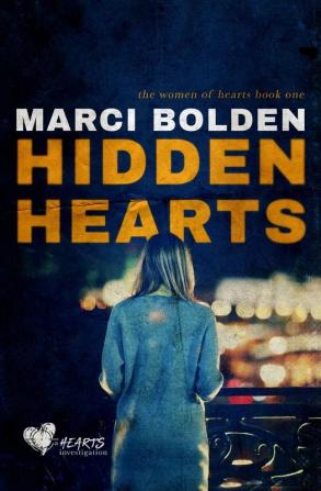 Hidden Hearts: 1 (The Women of Hearts)