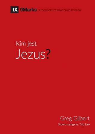 Kim jest Jezus? (Who is Jesus?) (Polish)