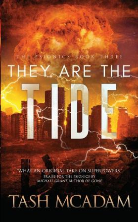 They Are the Tide: 3 (Psionics)