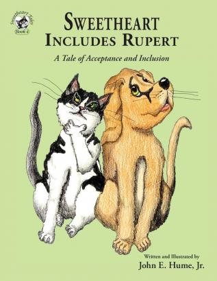 Sweetheart Includes Rupert: A Tale of Acceptance and Inclusion: 4 (Sweetheart Tales)