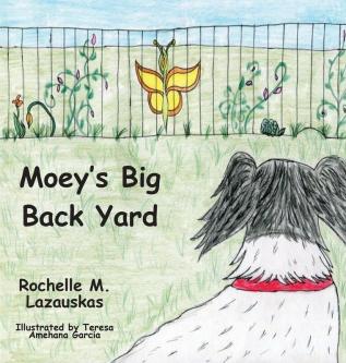 Moey's Big Back Yard: 1 (Adventures of Moe)