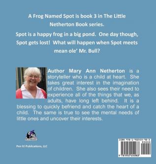 The Little Netherton Books: A Frog Named Spot: Book 3