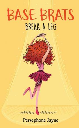 Base Brats: Break A leg: 1