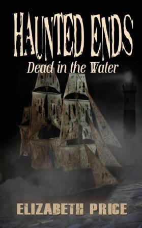 Haunted Ends: Dead in the Water: 4