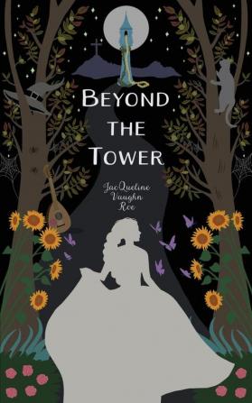 Beyond the Tower: 1 (The Journey Series (Fairytales Retold))