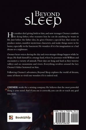 Beyond Sleep: Part I