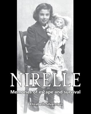 Nirelle: Memories of Escape and Survival