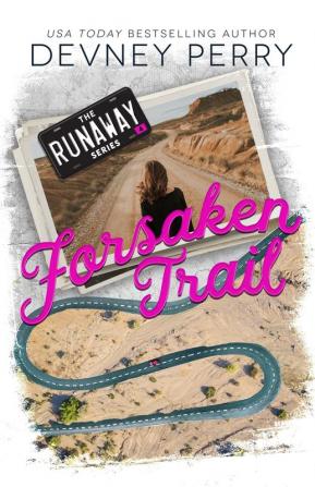 Forsaken Trail: 4 (Runaway)