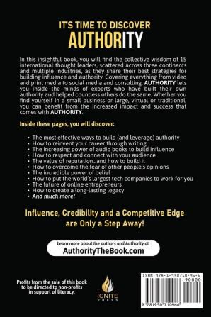 Authority: Strategic Concepts from 15 International Thought Leaders to Create Influence Credibility and a Competitive Edge for You and Your Business