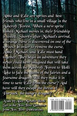 Ashcroft: The Fairy Queen and the Dragon: 1 (Ashcroft Forest)