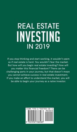 Real Estate Investing in 2019: Discover How Average Joes Like You are Getting Rich with the Latest Rental Property Wholesaling Development Flipping and Marketing Strategies (Beginners Guide)