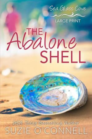 The Abalone Shell: 1 (Sea Glass Cove)