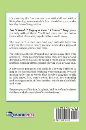 No School Enjoy a Fun Theme Day