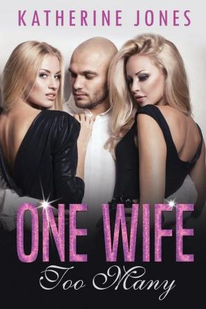 One Wife Too Many