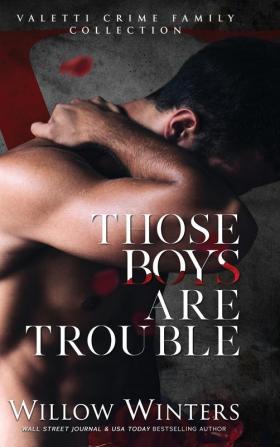 Those Boys Are Trouble (Valetti)