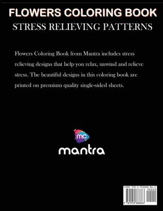 Flowers Coloring Book: Coloring Book for Adults: Beautiful Designs for Stress Relief Creativity and Relaxation