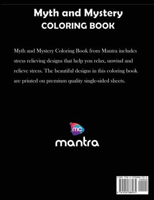 Myth and Mystery Coloring Book: Coloring Book for Adults: Beautiful Designs for Stress Relief Creativity and Relaxation