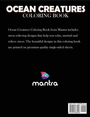 Ocean Creatures Coloring Book: Coloring Book for Adults: Beautiful Designs for Stress Relief Creativity and Relaxation