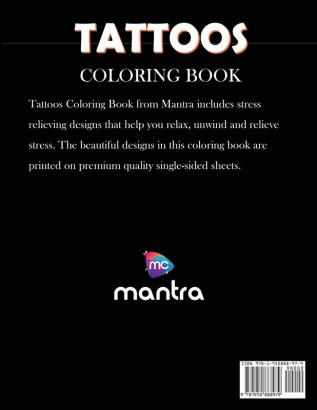 Tattoos Coloring Book: Coloring Book for Adults: Beautiful Designs for Stress Relief Creativity and Relaxation