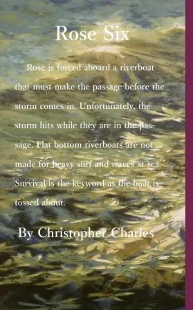 Rose Six: The Passage: 6 (Rose Chronicles)